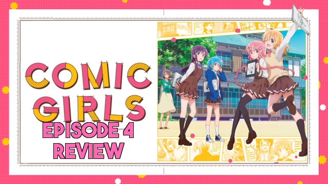 Comic Girls Episode 4 – Anime QandA Review