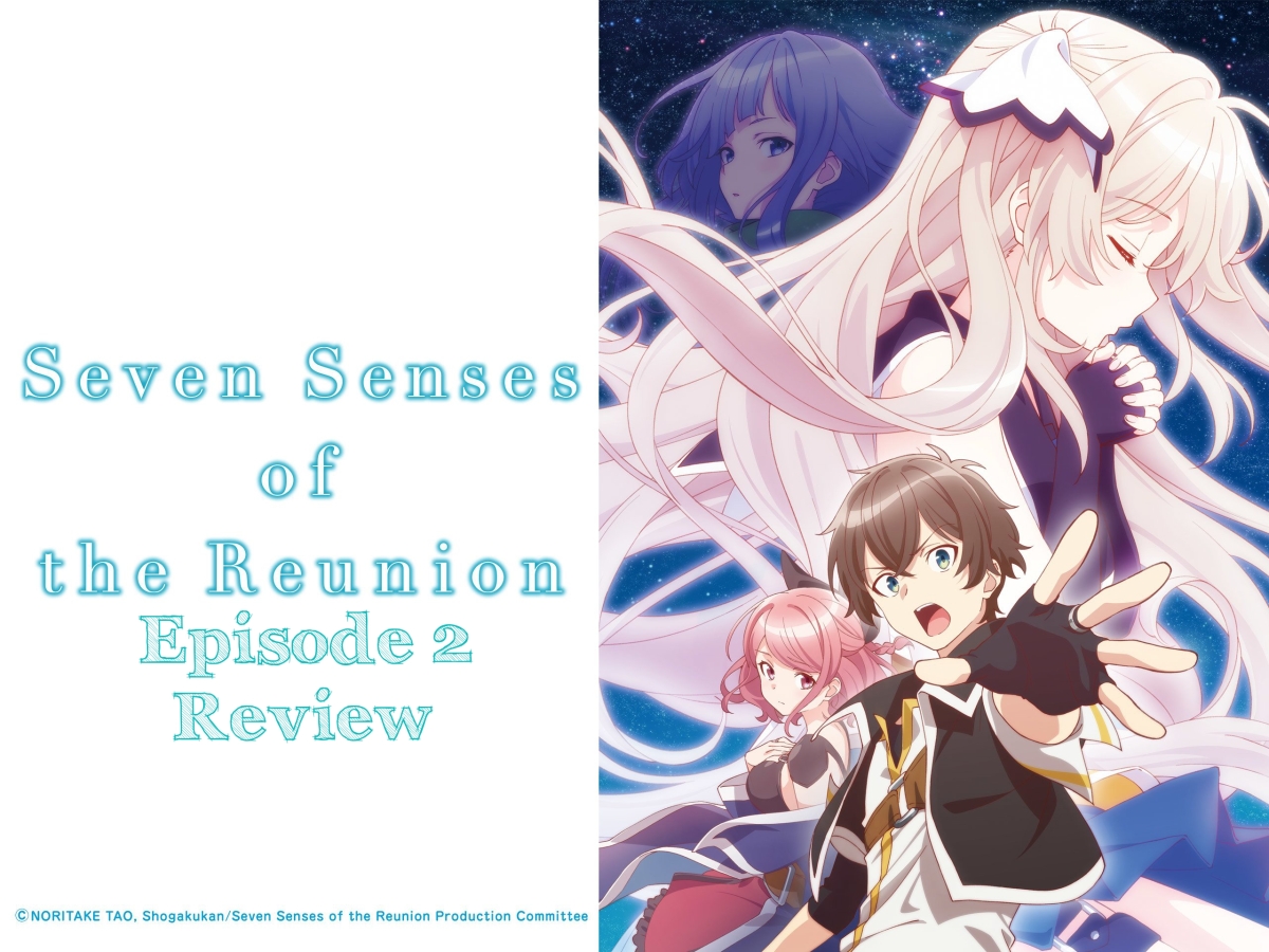 Ghost In The Machine – ‘Seven Senses of the Re’Union’ Episode 2 Review
