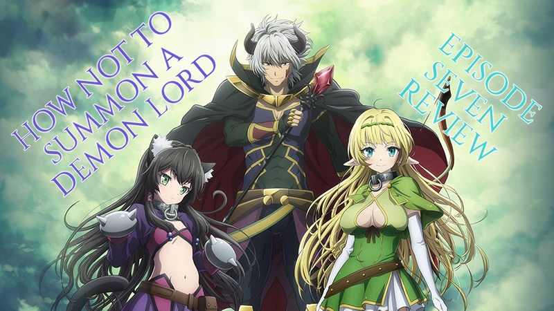 The Slimes That Bind Us – ‘How Not To Summon A Demon Lord’ Episode 7 Review