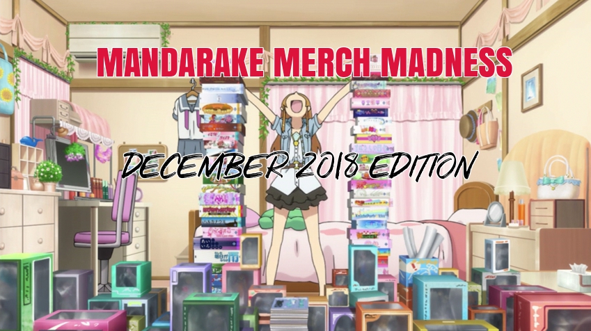 Mandarake Merch Madness December 2018 Edition